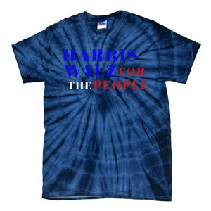 Harris Walz For The People Tie-Dye T-Shirt