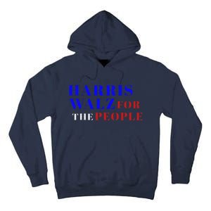 Harris Walz For The People Tall Hoodie