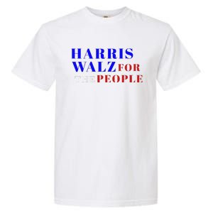 Harris Walz For The People Garment-Dyed Heavyweight T-Shirt