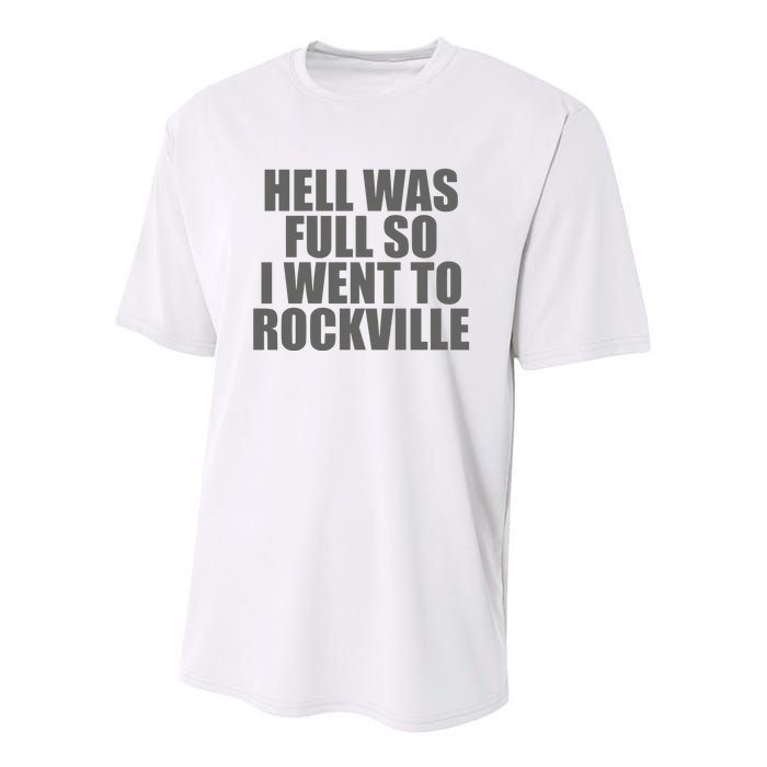 Hell Was Full So I Went To Rockville Youth Performance Sprint T-Shirt