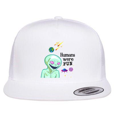 Humans Were Fun Flatbill Hat