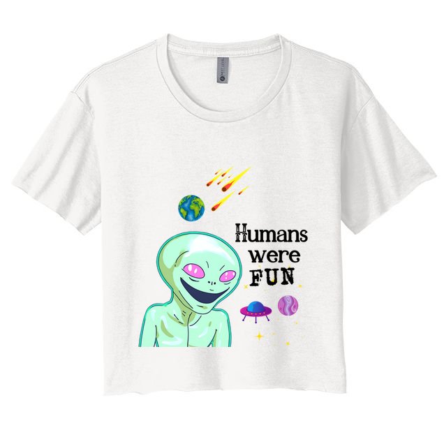 Humans Were Fun Crop Top