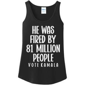 He Was Fired By 83 Million People Vote Kamala Ladies Essential Tank