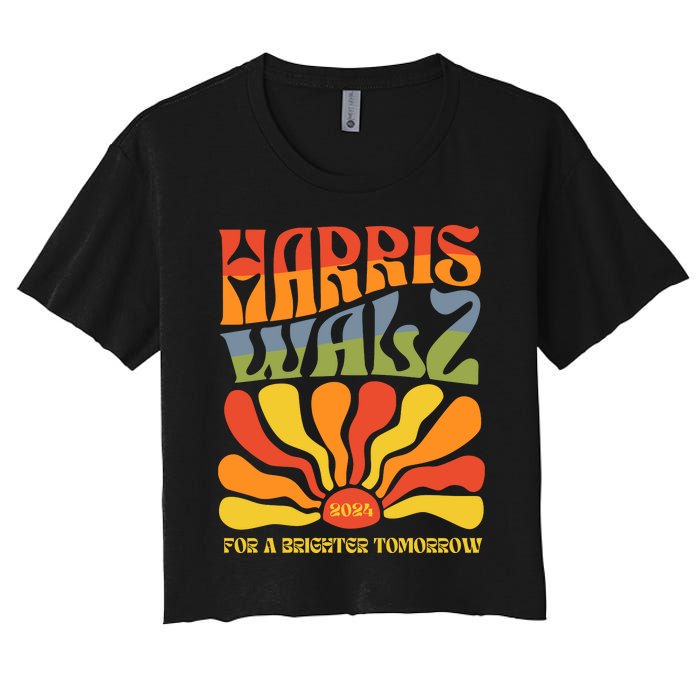 Harris Walz For A Brighter Tomorrow Kamala Harris Walz Women's Crop Top Tee