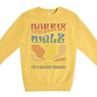 Harris Waltz For A Brighter Tomorrow Kamala Harris Waltz Premium Crewneck Sweatshirt