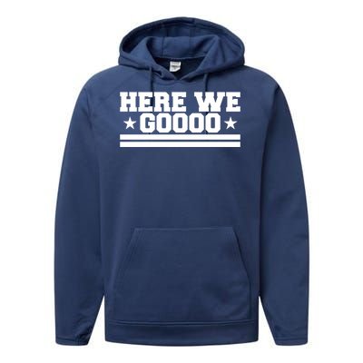 Here We Go Dallas Football Fan Performance Fleece Hoodie