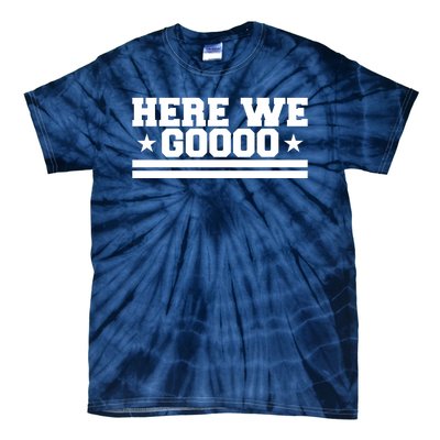 Here We Go Dallas Football Fan Tie-Dye T-Shirt