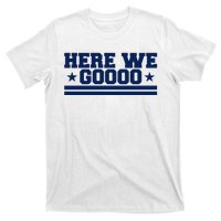 Here We Go Dallas Football Fan T-Shirt