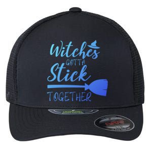 Halloween Witches Gotta Stick Together Funny Familly Tee Gift Flexfit Unipanel Trucker Cap