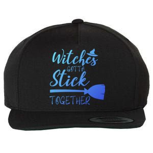 Halloween Witches Gotta Stick Together Funny Familly Tee Gift Wool Snapback Cap