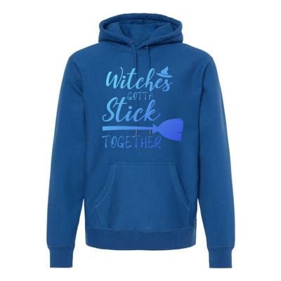 Halloween Witches Gotta Stick Together Funny Familly Tee Gift Premium Hoodie