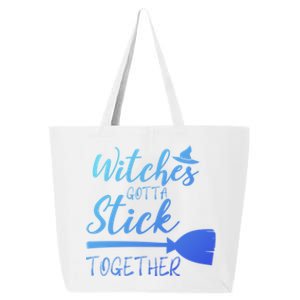 Halloween Witches Gotta Stick Together Funny Familly Tee Gift 25L Jumbo Tote