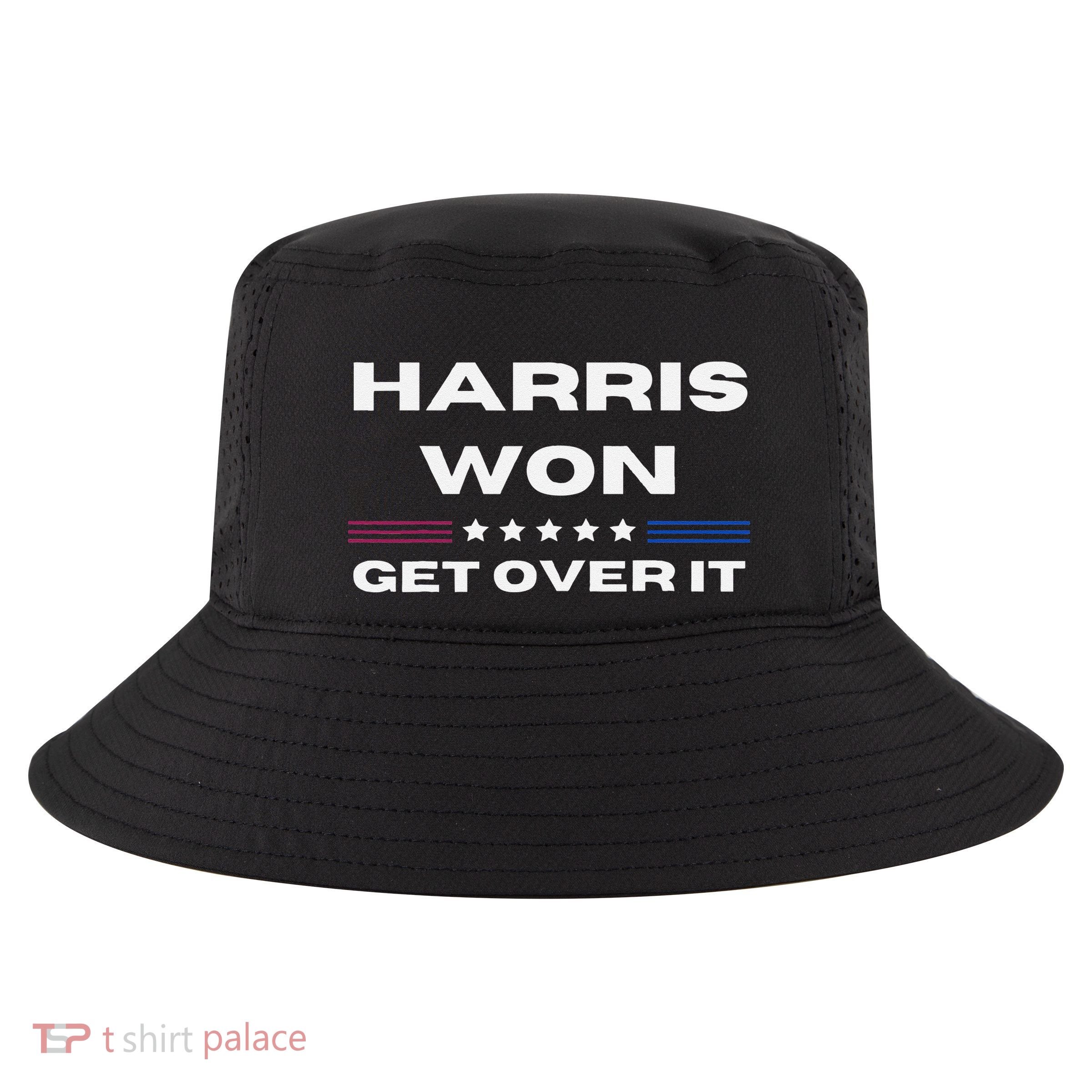 Harris Won Get Over It Patriotic Kamala Harris Funny Cool Comfort Performance Bucket Hat