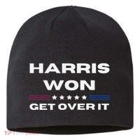 Harris Won Get Over It Patriotic Kamala Harris Funny Sustainable Beanie