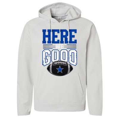 Here We Go Dallas Performance Fleece Hoodie