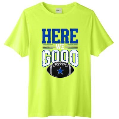 Here We Go Dallas Tall Fusion ChromaSoft Performance T-Shirt