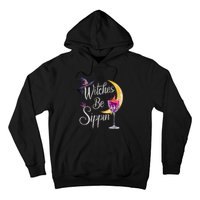 Halloween Wine Glass Witches Be Sippin Funny Drinking Wine Hoodie