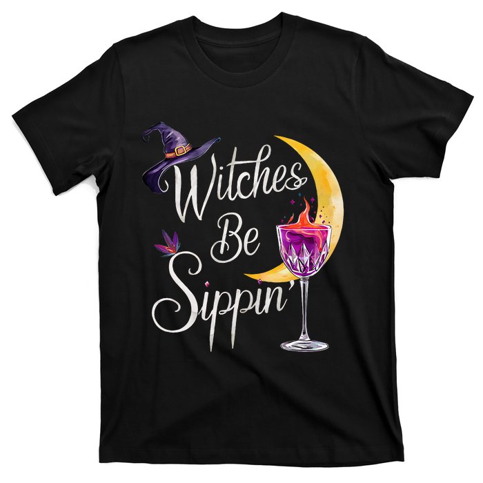 Halloween Wine Glass Witches Be Sippin Funny Drinking Wine T-Shirt