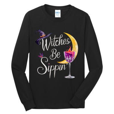 Halloween Wine Glass Witches Be Sippin Funny Drinking Wine Tall Long Sleeve T-Shirt