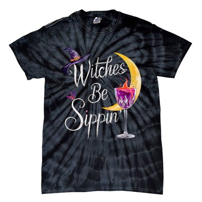 Halloween Wine Glass Witches Be Sippin Funny Drinking Wine Tie-Dye T-Shirt