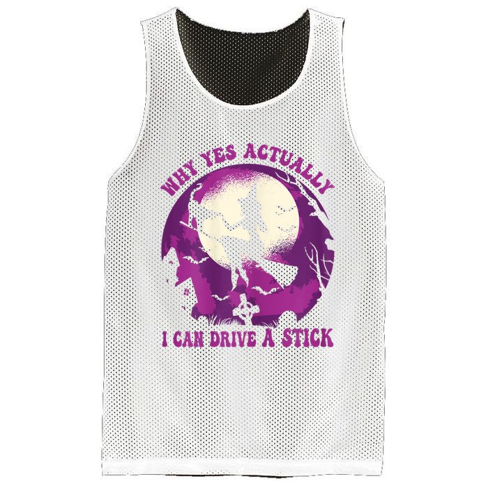 Halloween Witch Gifts Why Yes Actually I Can Drive A Stick Mesh Reversible Basketball Jersey Tank