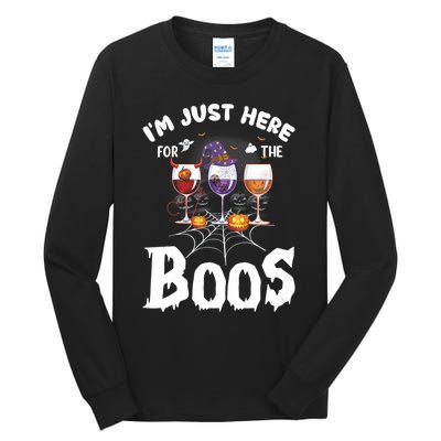 Halloween Wine Glasses Of Wine IM Just Here For The Boos Tall Long Sleeve T-Shirt