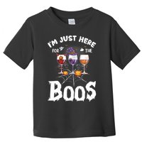 Halloween Wine Glasses Of Wine IM Just Here For The Boos Toddler T-Shirt