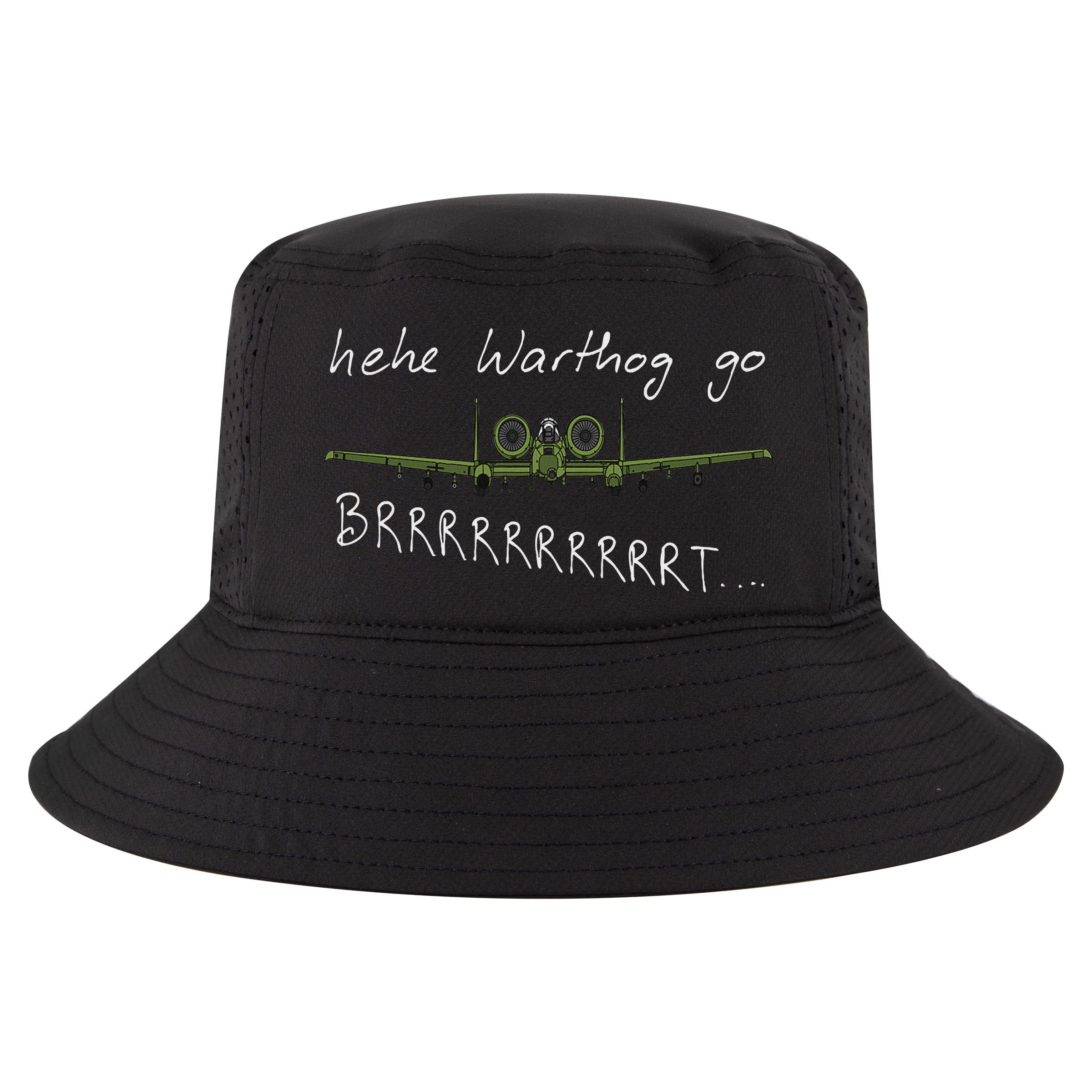 Hehe Warthog Go Brrrrrrrrt A 10 Thunderbolt Ii Military Jet Cool Comfort Performance Bucket Hat