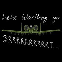 Hehe Warthog Go Brrrrrrrrt A 10 Thunderbolt Ii Military Jet Impact Tech Backpack
