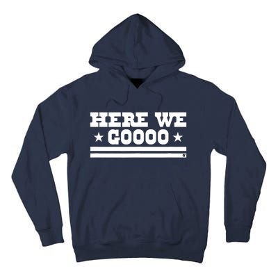 Here We Go Dallas Football Tall Hoodie