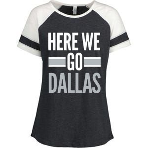 Here We Go Dallas Funny Dallas Here We Go Enza Ladies Jersey Colorblock Tee