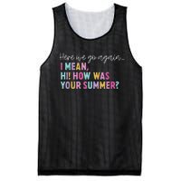 Here We Go Again I Mean Hi How Was Your Summer Secretary Mesh Reversible Basketball Jersey Tank