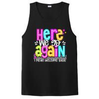 Here We Go Again I Mean Welcome Back Teacher Back To School PosiCharge Competitor Tank