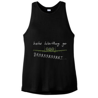 Hehe Warthog Go Brrrrrrrrt A 10 Thunderbolt Ii Military Jet Ladies PosiCharge Tri-Blend Wicking Tank