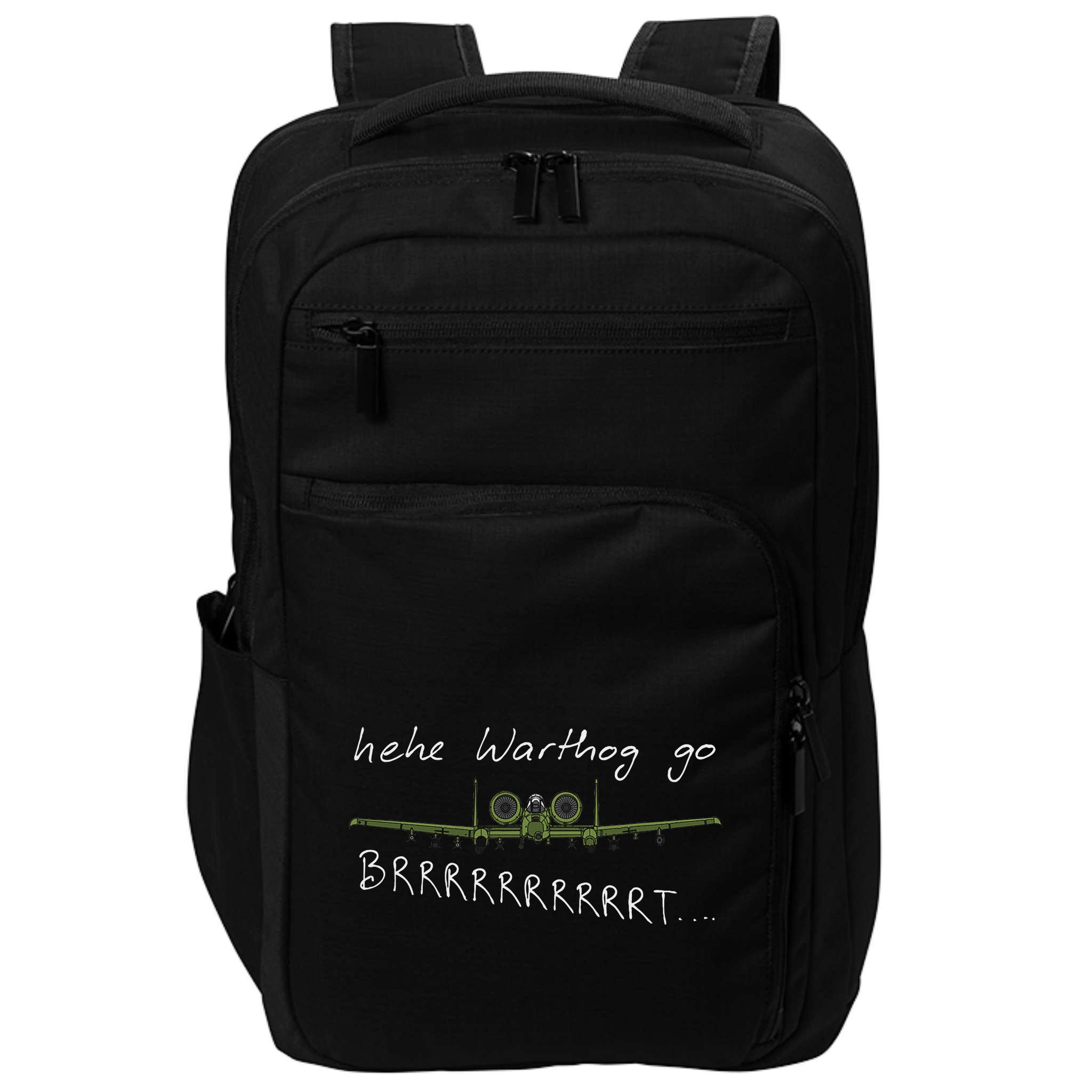 Hehe Warthog Go Brrrrrrrrt A 10 Thunderbolt Ii Military Jet Impact Tech Backpack
