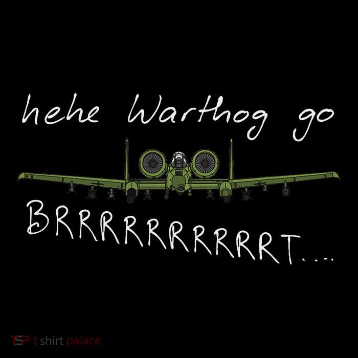 Hehe Warthog Go Brrrrrrrrt A 10 Thunderbolt Ii Military Jet Impact Tech Backpack