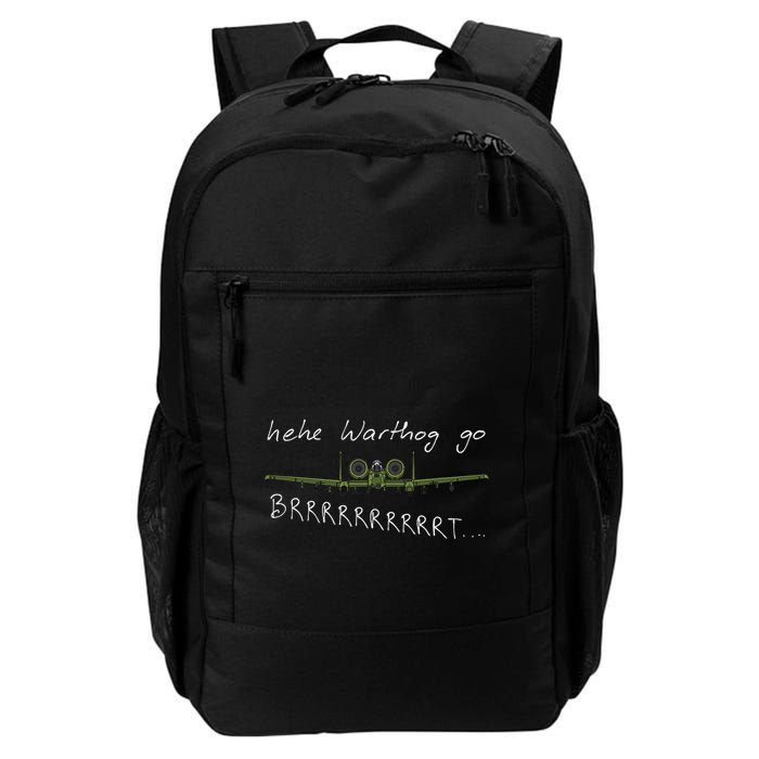 Hehe Warthog Go Brrrrrrrrt A 10 Thunderbolt Ii Military Jet Backpack