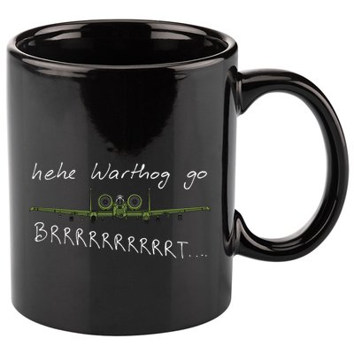 Hehe Warthog Go Brrrrrrrrt A 10 Thunderbolt Ii Military Jet 11oz C Handle Ceramic Mug