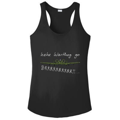 Hehe Warthog Go Brrrrrrrrt A 10 Thunderbolt Ii Military Jet Ladies PosiCharge Competitor Racerback Tank