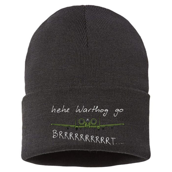 Hehe Warthog Go Brrrrrrrrt A 10 Thunderbolt Ii Military Jet Sustainable Knit Beanie
