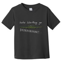 Hehe Warthog Go Brrrrrrrrt A 10 Thunderbolt Ii Military Jet Toddler T-Shirt