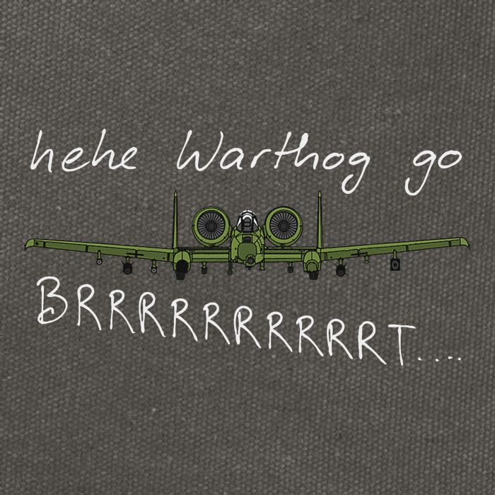Hehe Warthog Go Brrrrrrrrt A 10 Thunderbolt Ii Military Jet Cotton Canvas Backpack