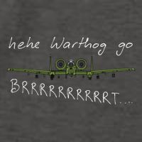 Hehe Warthog Go Brrrrrrrrt A 10 Thunderbolt Ii Military Jet Vector Backpack
