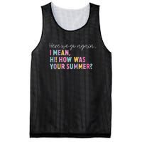 Here We Go Again I Mean Hi How Was Your Summer Secretary Mesh Reversible Basketball Jersey Tank