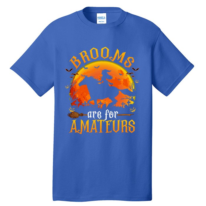 Horses Witch Halloween Funny Brooms Are For Amateurs Tall T-Shirt