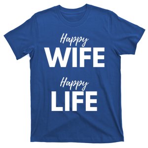 Happy Wife Happy Life Cute Gift Funny Husband Marriage Anniversary Cool Gift T-Shirt