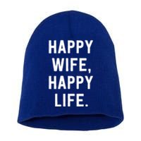 Happy Wife Happy Life Gift Mom Life Sayings Gift Short Acrylic Beanie