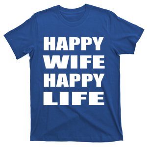 Happy Wife Happy Life Bride Wedding Husband Marriage Funny Gift T-Shirt