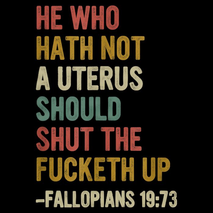 He Who Hath No Uterus Shall Shut The Fcketh Up REtro Vintage Backpack