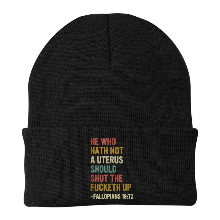 He Who Hath No Uterus Shall Shut The Fcketh Up REtro Vintage Beanie